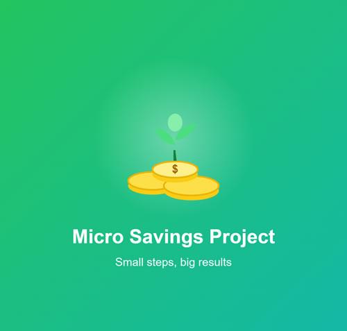 Micro savings project
