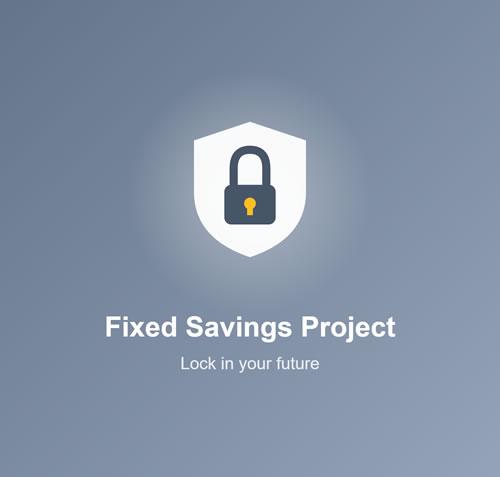 Fixed savings project